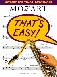 Thats Easy Mozart Tenor Saxophone Sheet Music Songbook