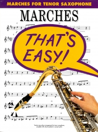 Thats Easy Marches Tenor Saxophone Sheet Music Songbook