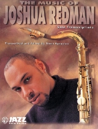 Joshua Redman Music Of Solo Saxophone Sheet Music Songbook