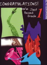 Congratulations Youve Just Passed Gr 1 Alto Sax Sheet Music Songbook