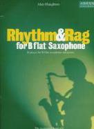 Haughton Rhythm & Rag Bb Saxophone & Piano Sheet Music Songbook