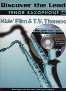 Discover The Lead Kids Film & Tv Tenor Sax Book&cd Sheet Music Songbook