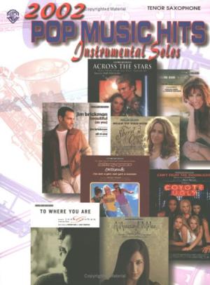 2002 Pop Music Hits Instrumental Solos Ten Sax Sheet Music Songbook