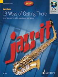 Jazz It 13 Ways Of Getting There Alto Sax Bk & Cd Sheet Music Songbook