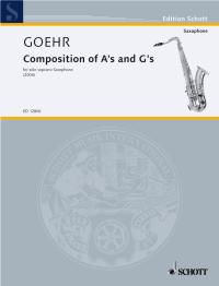 Goehr Composition Of As & Gs Solo Soprano Sax Sheet Music Songbook