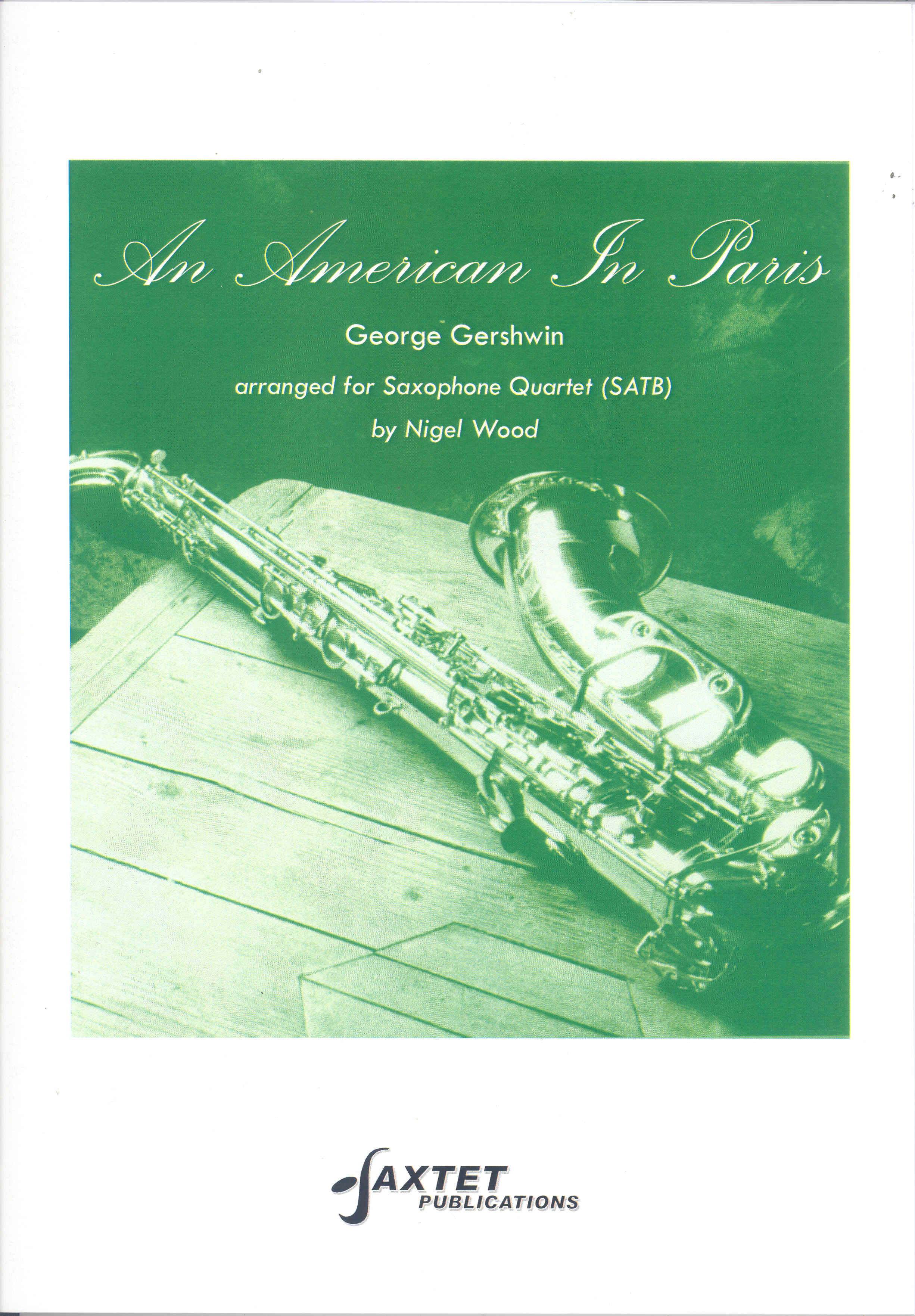 Gershwin An American In Paris Wood Sax Quartet Sheet Music Songbook