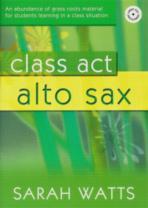 Class Act Alto Sax Watts Pupil Book & Cd Sheet Music Songbook