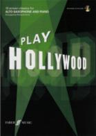 Play Hollywood Alto Saxophone Book & Cd Sheet Music Songbook