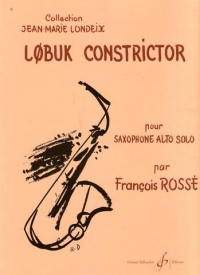 Rosse Lobuk Constrictor Saxophone Sheet Music Songbook