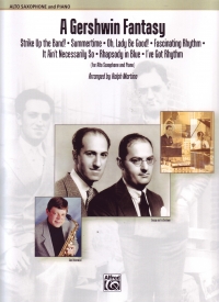 Gershwin Fantasy Alto Sax & Piano Sheet Music Songbook