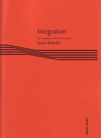 Rebello Integration Soprano Sax/piano & Percussion Sheet Music Songbook