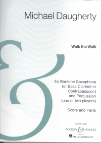 Daugherty Walk The Walk Baritone Sax & Percussion Sheet Music Songbook