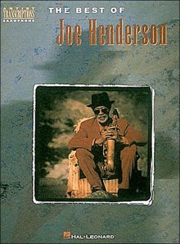 Joe Henderson Best Of Artist Transcriptions T/sax Sheet Music Songbook