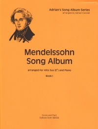 Mendelssohn Song Album Book 1 Alto Sax & Piano Sheet Music Songbook