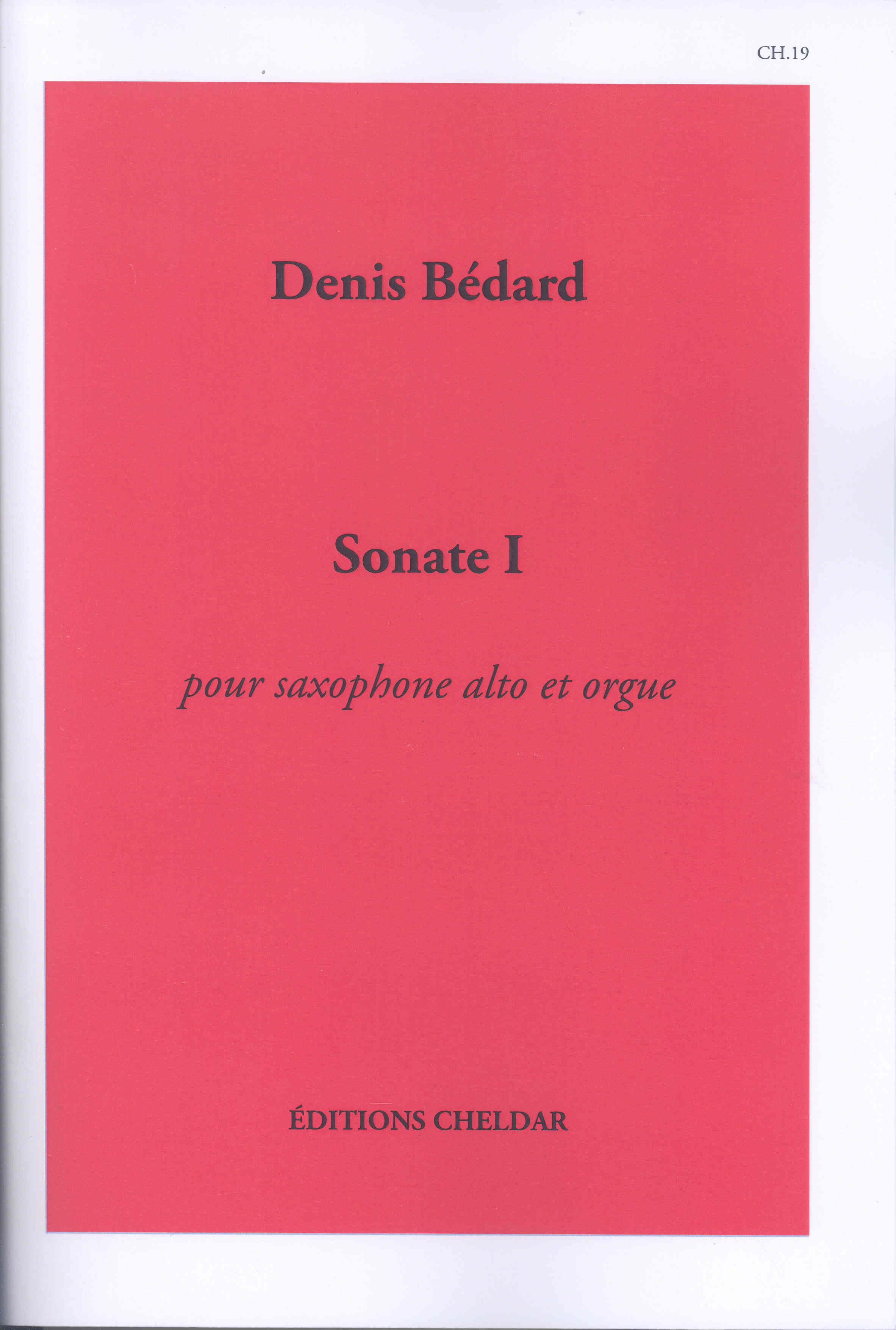 Bedard Sonata I Alto Saxophone & Organ Sheet Music Songbook