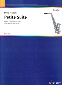 Juchem Petite Suite Alto Saxophone & Piano Sheet Music Songbook