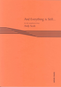 Scott And Everything Is Still Alto Sax & Harp Sheet Music Songbook