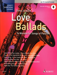 Love Ballads Juchem Alto + Online Saxophone Lounge Sheet Music Songbook