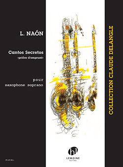 Naon Cantos Secretos Soprano Saxophone Sheet Music Songbook
