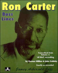 Ron Carter Bass Lines (aebersold Vol 6) All Bird Sheet Music Songbook