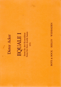 Acker Equale I Scene For 3 Double Basses (1974) Sheet Music Songbook