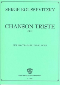 Koussevitzky Chanson Triste Op2 Double Bass & Pf Sheet Music Songbook