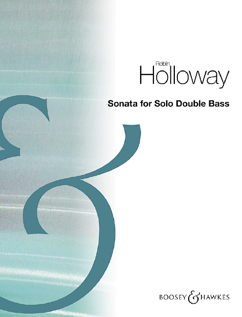 Holloway Sonata For Solo Double Bass Op83b Sheet Music Songbook