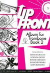 Up Front Album Trombone Book 2 Bass Clef Sheet Music Songbook