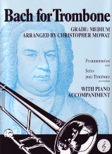 Bach For Trombone/euph Arr Mowat Treble Clef & Pft Sheet Music Songbook