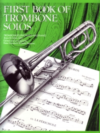 First Book Of Trombone Solos Bass/treble Clefs Sheet Music Songbook