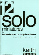 Amos 12 Solo Miniatures Trombone Or Euphonium Sheet Music Songbook