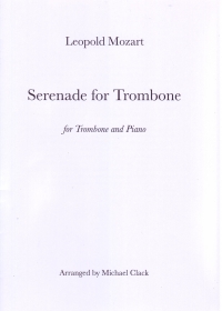 Mozart L Serenade Arr Clack 1st Movt Trombone Sheet Music Songbook