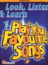 Look Listen & Learn 1 Play Your Fav Songs Tbn Bc Sheet Music Songbook