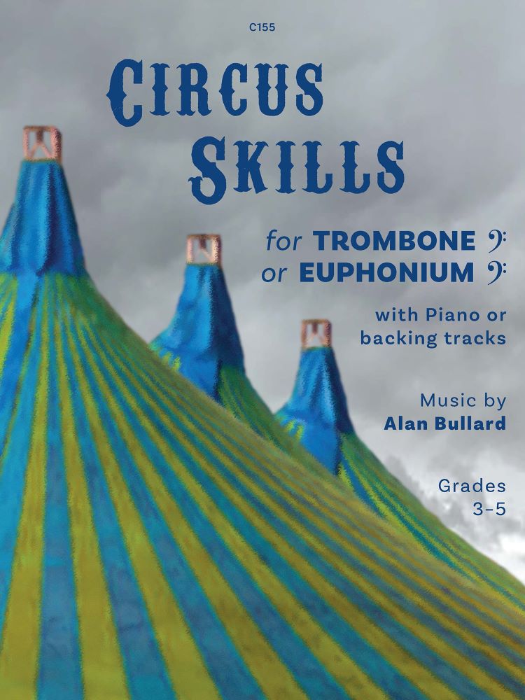 Bullard Circus Skills Bass/treble Trombone & Piano Sheet Music Songbook