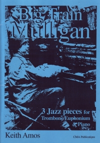 Amos Big Train Mulligan Euphonium Sheet Music Songbook