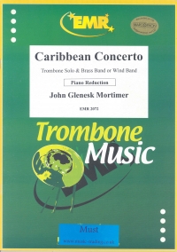 Mortimer Caribbean Concerto No 4 Trombone & Piano Sheet Music Songbook