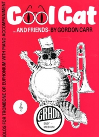 Carr Cool Cats & Friends Treble Clef Trombone & Pf Sheet Music Songbook