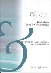 Gordon The Iceberg Euphonium Or Trombone & Piano Sheet Music Songbook
