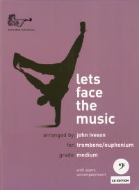 Lets Face The Music Iveson Trombone/euph Bass+ Cd Sheet Music Songbook