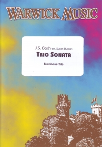 Bach Trio Sonata Dustan Trombone Trio Sheet Music Songbook