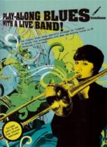 Play Along Blues With A Live Band Trombone Bk & Cd Sheet Music Songbook