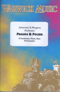 Andresen Prelude & Polska 8 Trombones & Rhythm Sheet Music Songbook