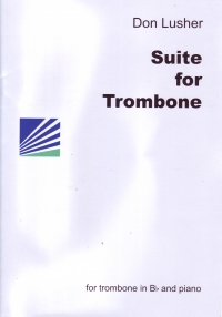 Lusher Suite For Trombone + Piano Sheet Music Songbook