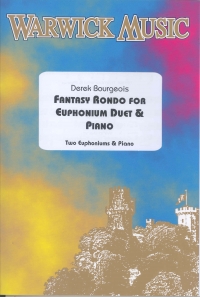 Bourgeois Fantasy Rondo Euphonium Duet & Piano Sheet Music Songbook