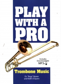 Play With A Pro Trombone Music Bower + Online Sheet Music Songbook