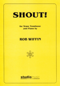 Wiffin Shout Trombone & Piano Sheet Music Songbook