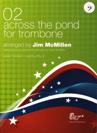 Across The Pond For Trombone 02 Bass Clef Sheet Music Songbook