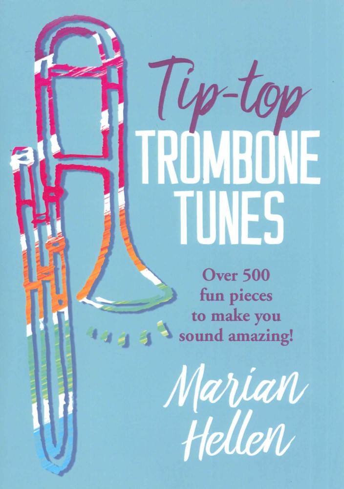 Tip-top Trombone Tunes Hellen Sheet Music Songbook