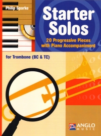 Starter Solos Trombone Bc & Tc Book & Cd Sheet Music Songbook