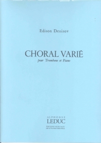 Denissow Choral Varie Trombone & Piano Sheet Music Songbook